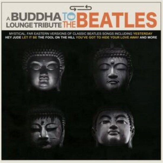 Cover for Various Artists · A Buddha Lounge Tribute To The Beatles (LP) (2024)