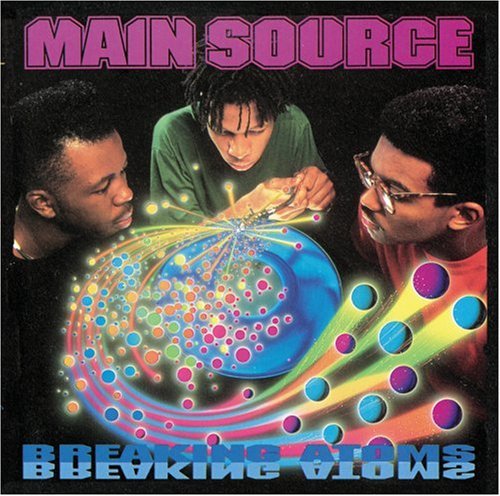 Cover for Main Source · Breaking Atoms (CD) (1990)