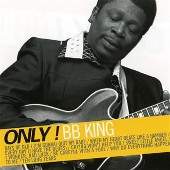 Only! Bb King - Bb King - Música -  - 3298490916513 - 12 de abril de 2011
