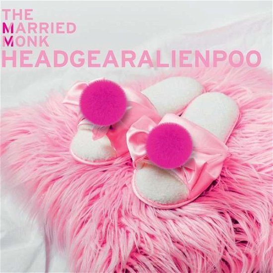 Cover for Married Monk · Headgearalienpoo (LP) (2022)
