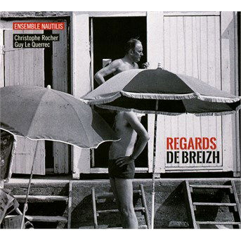 Cover for Ensemble Nautilis · Regards De Breizh (CD)