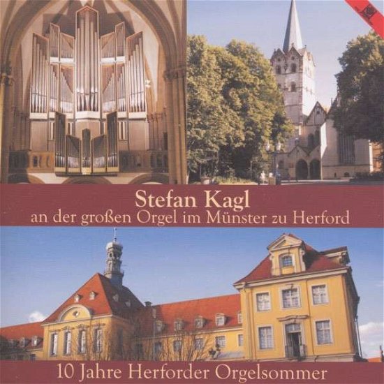 Cover for Stefan Kagl · Organ Recital (CD) (2013)