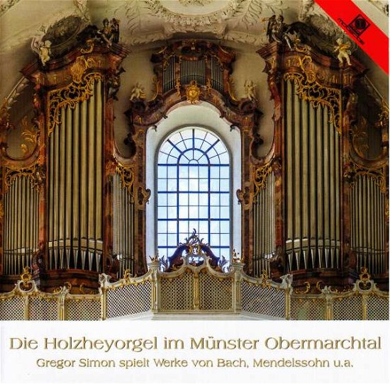 Cover for Gregor Simon · Die Holzheyorgel Im Munster Obermarchtal (CD) (2017)