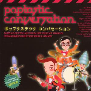 Poptastic Conversations - Various Artists - Musik - FLY FAST - 4042564022513 - 14. August 2008