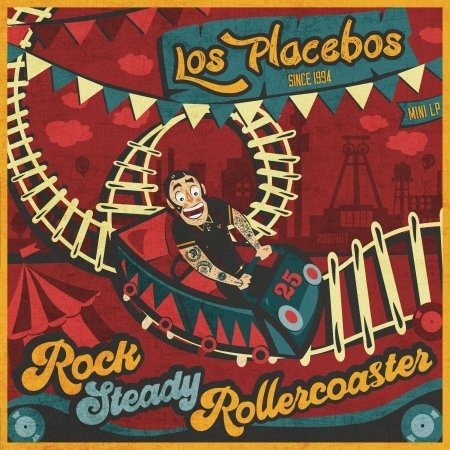 Cover for Los Placebos · Rock Steady Rollercoaster (LP) (2019)