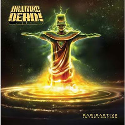 Cover for Dr. Living Dead! · Radioactive Intervention (LP) (2023)