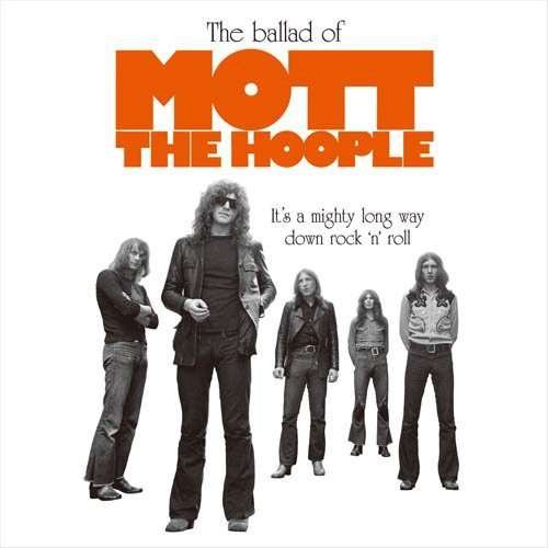 Cover for Mott the Hoople · Ballad of Mott the Hoople (CD) (2012)