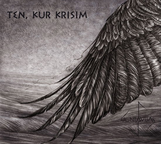 Ten Kur Krisim - Ugniavijas - Music - DANGUS - 4770319525513 - November 29, 2019