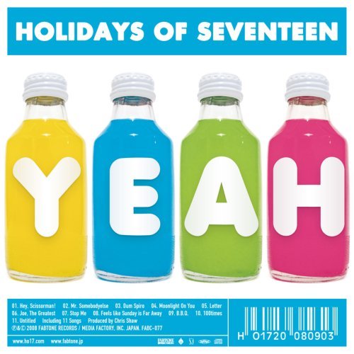 Cover for Holidays of Seventeen · Yeah (CD) [Japan Import edition] (2008)