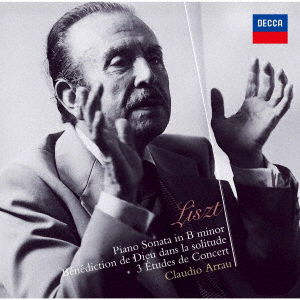 Liszt: Piano Sonata / Benediction De Dieu Dans La Solitud - Claudio Arrau - Musique - UNIVERSAL - 4988005838513 - 28 mai 2021