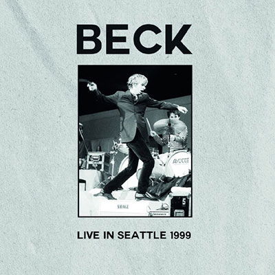 Live in Seattle 1999 - Beck - Musiikki -  - 4997184157513 - perjantai 28. tammikuuta 2022