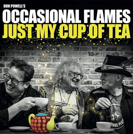 Cover for Don Powell’s Occasional Flames · Just My Cup of Tea (CD) (2024)