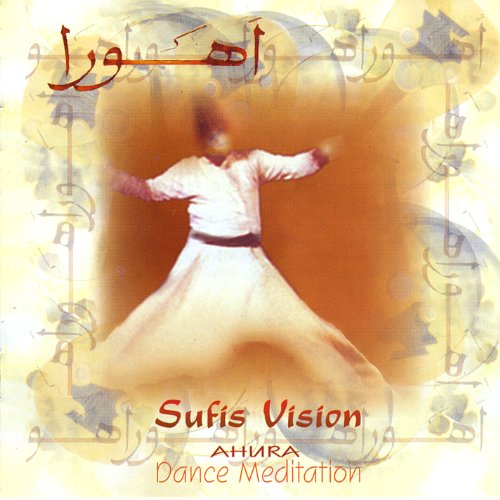 Cover for Ahura · Sufis Vision (CD) (2008)