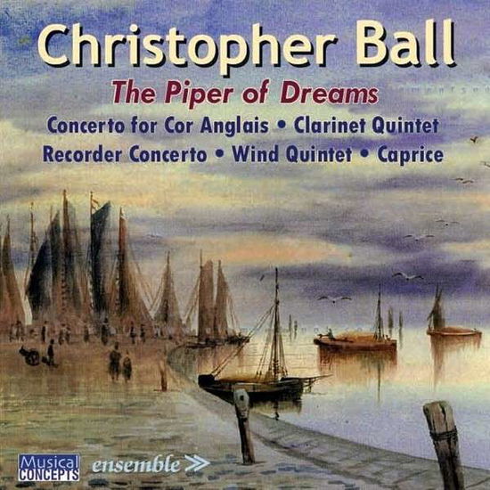 Cover for Ball / Arden-taylor / Craven · Piper of Dreams (Music for Winds) (CD) (2014)