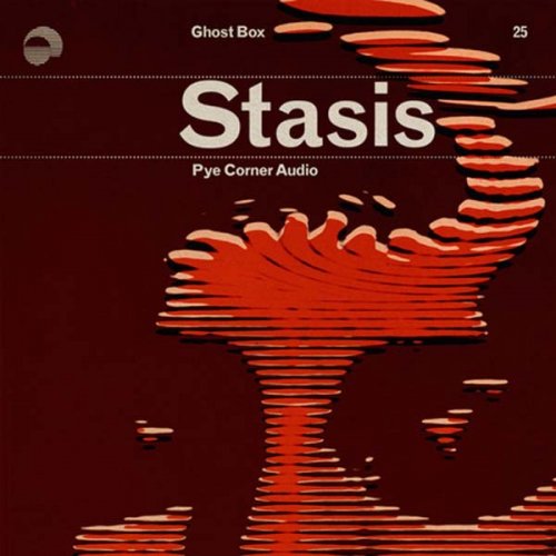 Cover for Pye Corner Audio · Stasis (CD) [Bonus Tracks edition] (2019)
