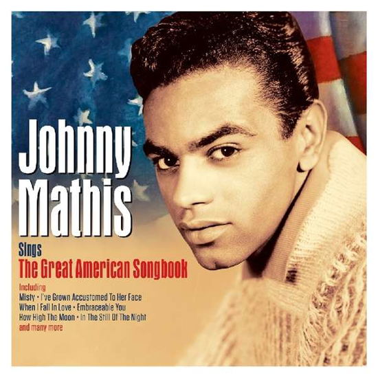 Sings The Great American Songbook - Johnny Mathis - Musiikki - NOT NOW - 5060143497513 - perjantai 28. kesäkuuta 2019