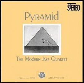 Cover for Modern Jazz Quartet · Pyramid (LP) [High quality, Reissue edition] (2017)