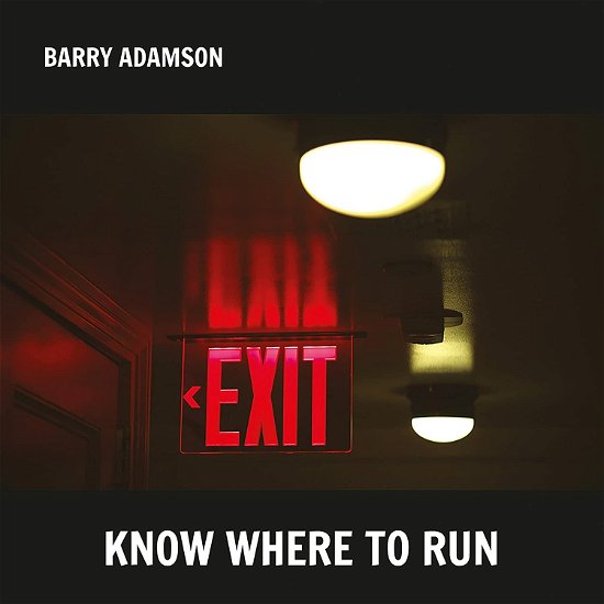 Cover for Barry Adamson · Know Where To Run (LP) (2022)
