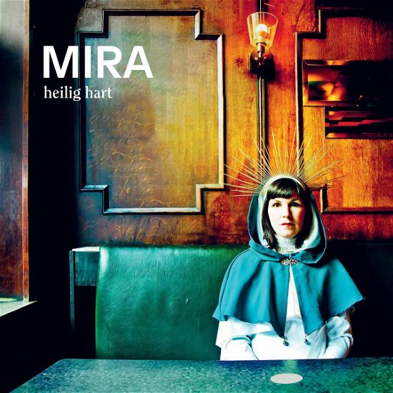 Mira · Heilig Hart (CD) (2021)