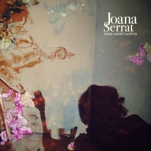 Cover for Joana Serrat · Dear Great Canyon (LP) (2014)