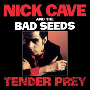 Nick Cave & The Bad Seeds · Tender Prey (LP) [Reissue edition] (2014)