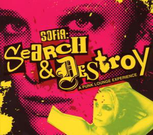 Cover for Sofia · Search &amp; Destroy (CD) (2008)