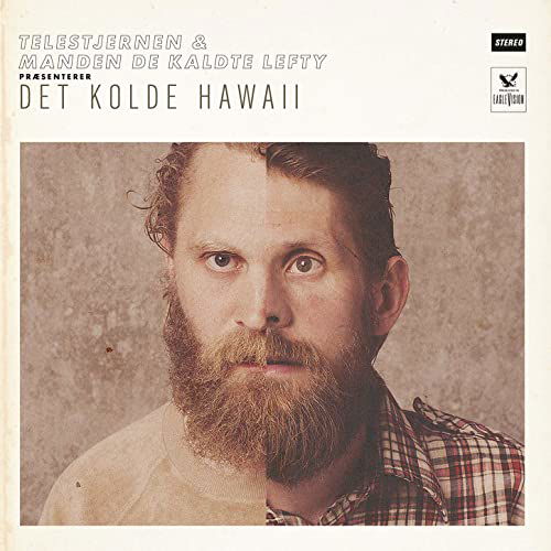 Cover for Telestjernen &amp; Manden De Kaldte Lefty · Det Kolde Hawaii (LP/CD) (2014)