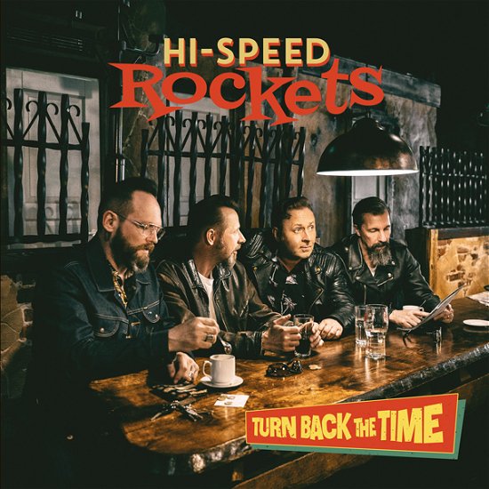 Cover for Hi-speed Rockets · Turn Back The Time (LP) (2023)