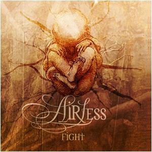 Fight - Airless - Musikk - LION MUSIC - 6419922002513 - 8. desember 2008