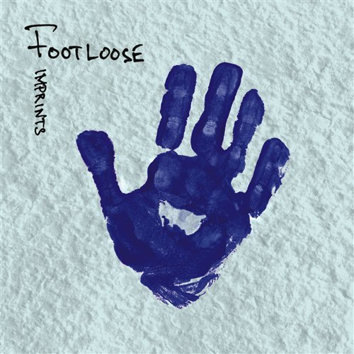 Cover for Footloose · Imprints (CD) (2009)