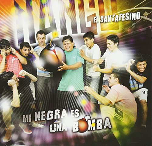 Cover for El Santafesino Nango · Mi Negra Es Una Bomba (CD) (2015)