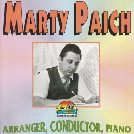 Cover for Marty Paich · Arranger, Conductor &amp; Pia (CD) (2015)