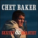 Sextet & Quartet - Chet Baker - Música - YOUR SERVANT - 8012786900513 - 4 de novembro de 2016