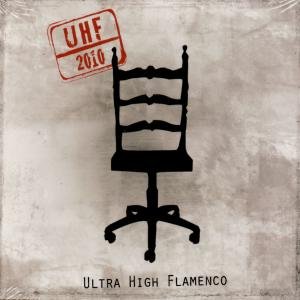 Cover for Ultra High Flamenco · Uhf 2010 (CD) (2010)