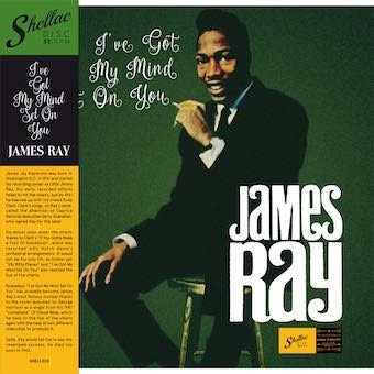 I've Got My My Mind Set On You - James Ray - Music - SHELLAC DISCS - 8435307614513 - June 24, 2022