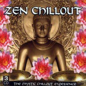 Cover for Zen Chillout · The Mystic Chillout Experience (CD)