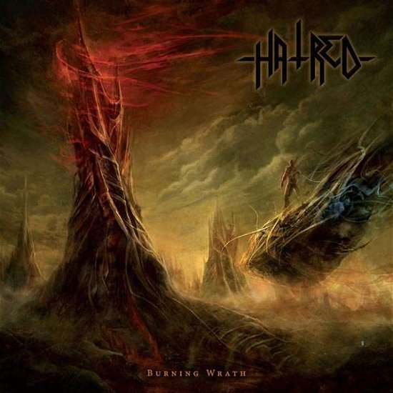 Cover for Hatred · Hatred-burning Wrath (CD) (2013)
