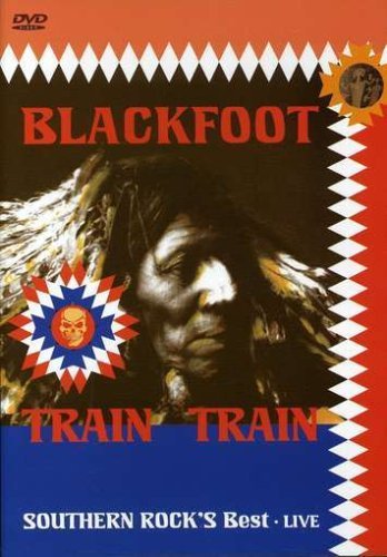 Cover for Blackfoot · Train, Train (DVD) (2008)