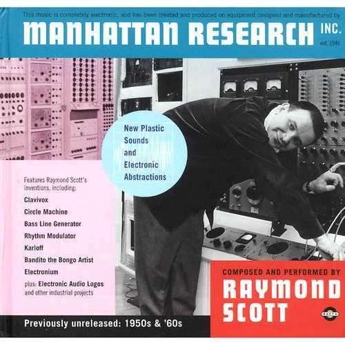 Cover for Raymond Scott · Manhattan Research Inc. (LP) (2009)