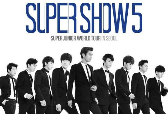 World Tour in Seoul-super Show 5 - Super Junior - Films - SM ENTERTAINMENT - 8809333430513 - 16 december 2014