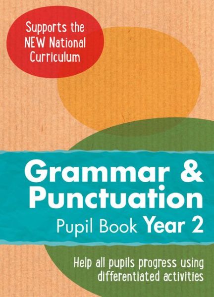 Year 2 Grammar and Punctuation Pupil Book: English KS1 - Ready, Steady, Practise! - Keen Kite Books - Książki - HarperCollins Publishers - 9780008184513 - 1 października 2016