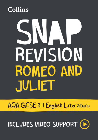 Cover for Collins GCSE · Romeo and Juliet: AQA GCSE 9-1 English Literature Text Guide: Ideal for the 2025 and 2026 Exams - Collins GCSE Grade 9-1 SNAP Revision (Paperback Book) (2022)