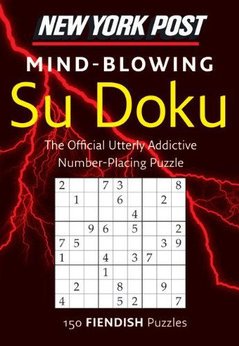 Cover for HarperCollins Publishers Ltd. · New York Post Mind-blowing Su Doku: 150 Fiendish Puzzles (Paperback Book) (2010)