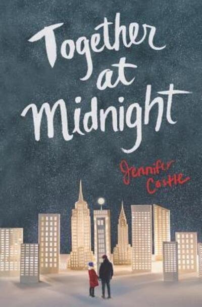 Cover for Jennifer Castle · Together at Midnight (Hardcover Book) [First edition. edition] (2018)