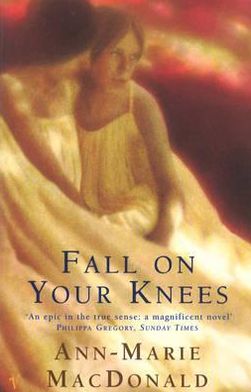 Cover for Ann-Marie MacDonald · Fall On Your Knees (Paperback Book) (1997)