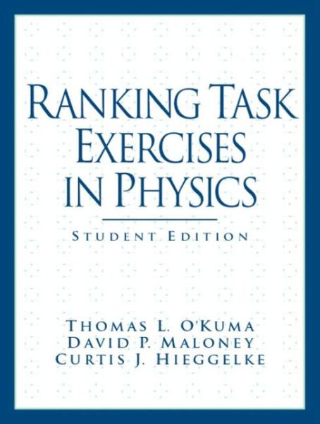 Ranking Task Exercises in Physics: Student Edition - Thomas O'Kuma - Bøger - Pearson Education (US) - 9780131448513 - 20. maj 2004