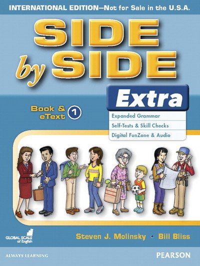 Cover for Bill Bliss · Side by Side Extra 1 Student's Book &amp; eBook (International) (Taschenbuch) (2015)
