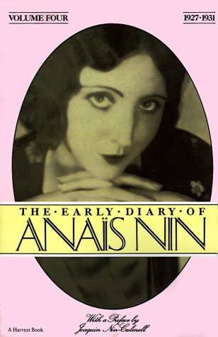 The Early Diary of Anais Nin, Vol. 4 (1927-1931) - Anaïs Nin - Bøker - Mariner Books - 9780156272513 - 25. april 1986