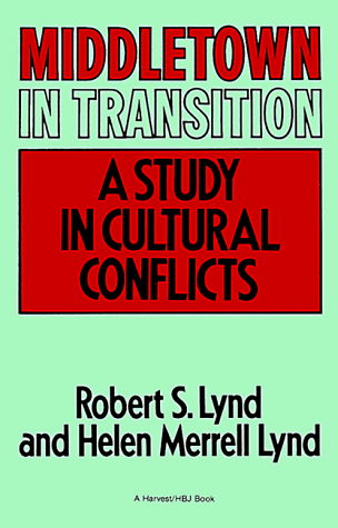 Cover for Helen Merrell Lynd · Middletown in Transition: a Study in Cultural Conflicts (Harvest / Hbj Book) (Paperback Bog) [Reissue edition] (1982)