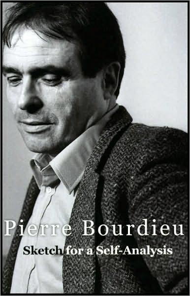 Cover for Pierre Bourdieu · Sketch for a Self-analysis (Paperback Book) (2008)